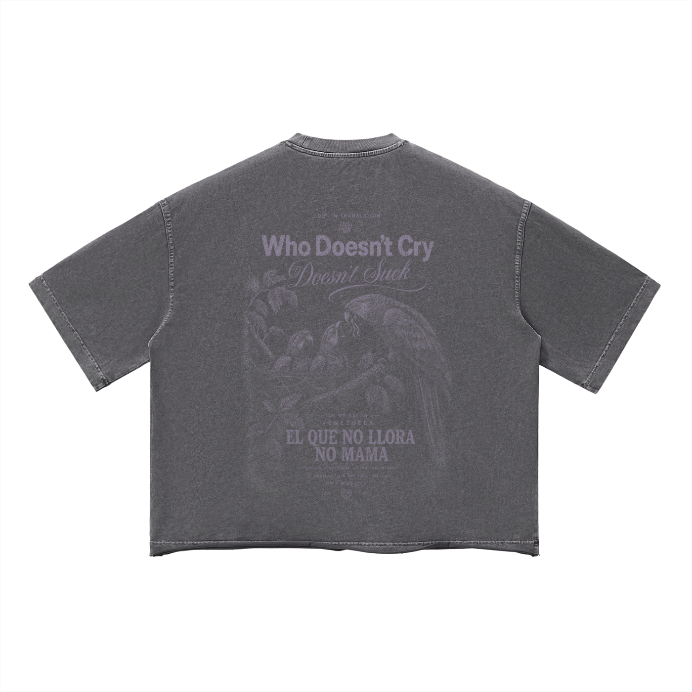 Who Doesn't Cry Doesn't Suck (Gris)
